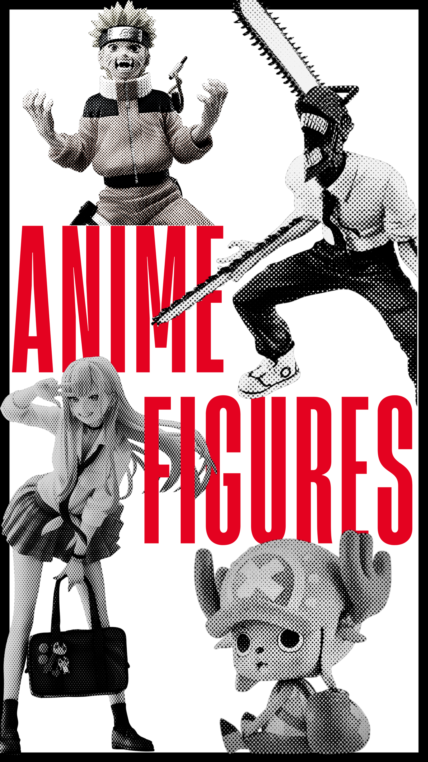 ANIME FIGURES